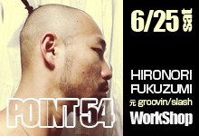 6/25 sat-HIRONORI-WorkShop
